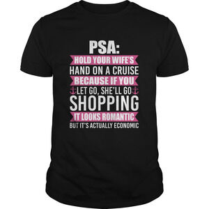 Hold You Wifes Hand On A Cruise Shell Go Shopping Funny Husband Shirt